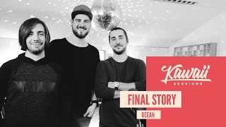 Video thumbnail of "Kawaii Session w/ Final Story - Ocean"