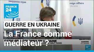 Guerre en Ukraine : la France souhaite se poser en médiateur dans de futures négociations