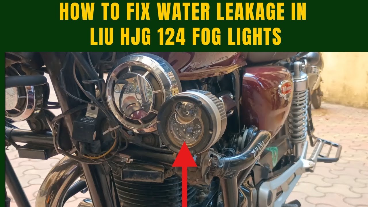 Ultimate Guide to Repairing Water Leaks in HJG Fog Lights