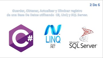 Aprende 💻☺ C#, LinQ y Sql Server de la forma más fácil. – [Vídeo 2 de 6]