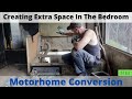 Bus Conversion Creating Extra Space In The Bedroom S1 E3