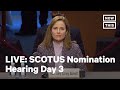 Day 3: Supreme Court Nomination Hearings for Amy Coney Barrett | LIVE | NowThis