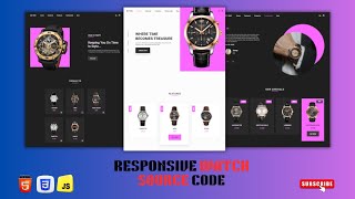 How to Create a Responsive Modern Watch Website Using Html CSS JavaScript Beginners to Advanced