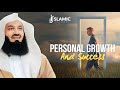 Transform Your Life: Tips For Personal Growth And Success - Mufti Menk