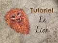 Tuto #34 : Le lion