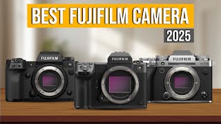 Best Fujifilm Camera 2025 - Best Camera for Every Budget