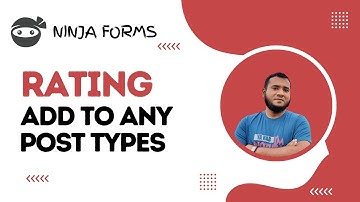 Add rating on the post, page or any content | Ninja Forms
