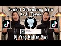 DJ FUNKOT SELENDANG BIRU KAJI TOYEK  VIRA TIKTOK TERBARU 2024 YANG KALIAN CARI !!