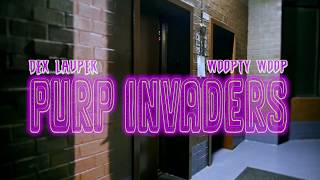 WOOPTY WOOP X DEX LAUPER - PURP INVADERS