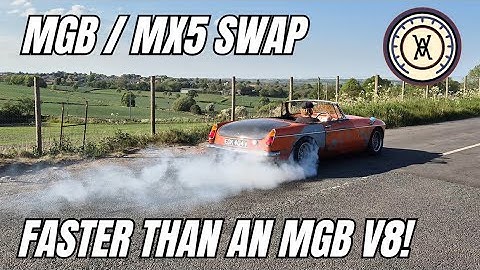 MGB Roadster MX5 Conversion Update - Faster than an MGB V8!