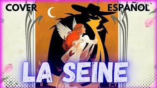 La Seine _Cover Español_ [ Un monstruo en paris] @kiMishikaOf 🗼❤🌓