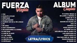 LAS MEJORES CANCIONES DE Fuerza Regida || Mix Éxitos 2023 - Lo Mas Nuevo Estrenos (Letra/Lyrics)