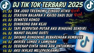 Download Lagu DJ VIRAL TIKTOK TERBARU🎵DJ TAK JOGO TRESNOMU DINGGO ATIKU X STASIUN BALAPAN X SEWATES KONCO FULLBASS MP3 Download Lagu DJ VIRAL TIKTOK TERBARU🎵DJ TAK JOGO TRESNOMU DINGGO ATIKU X STASIUN BALAPAN X SEWATES KONCO FULLBASS MP3