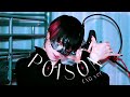 【超学生】Poison @歌ってみた (English Ver. )