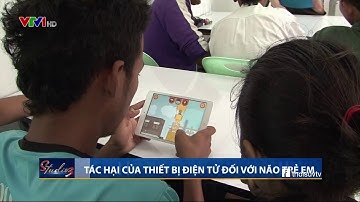 📵TÁC HẠI CỦA THIẾT BỊ ĐIỆN TỬ ĐỐI VỚI NÃO TRẺ EM🌫