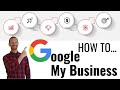 Google My Business + Your Business - Local SEO Gold Mine - How To Setup Google My Business