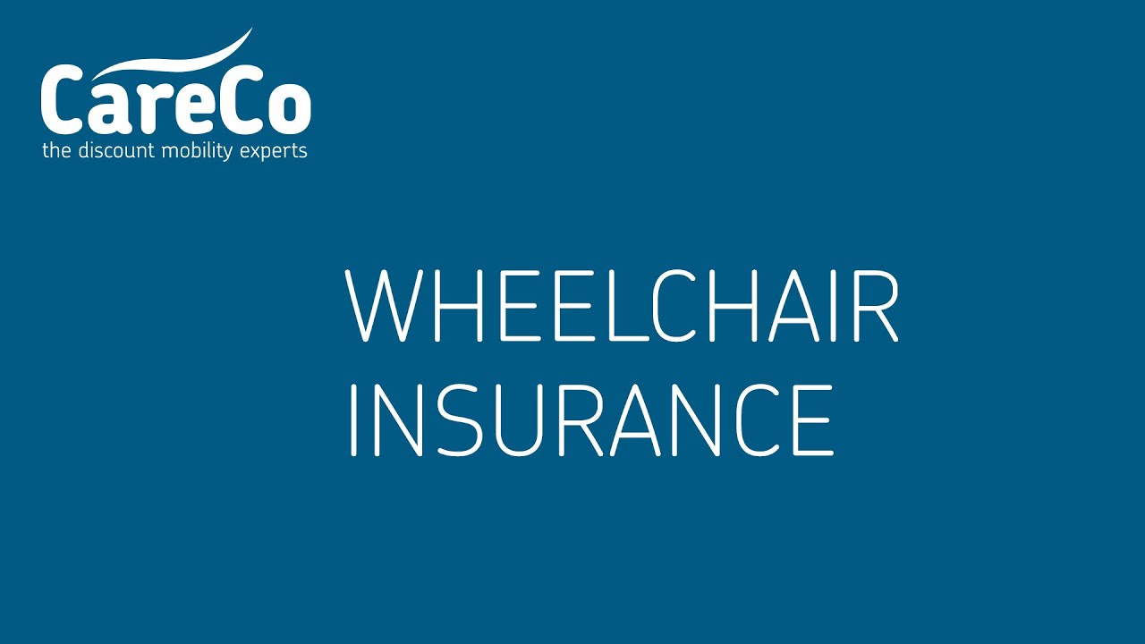 CareCo Wheel Chair Insurance - YouTube CareCo