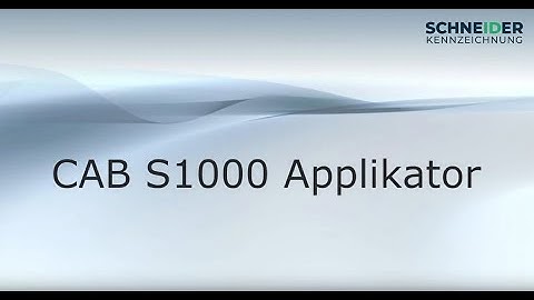 cab SQUIX S1000 | Applikator | Schneider Kennzeichnung