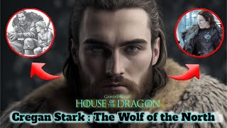 Cregan Stark's Backstory And Role in Dance of the Dragons Lore Explained  | The Dragon and the Wolf