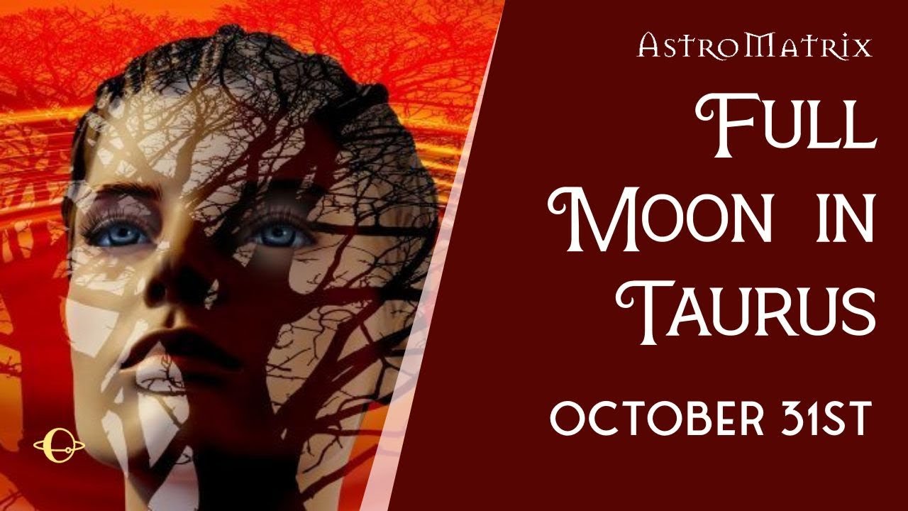 Full Moon in Taurus Astrology & Tarot Report - YouTube