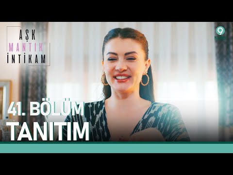 Aşk Mantık İntikam 41. Bölüm Tanıtımı