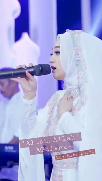 Ageng Musik Story Wa 'Allah-Allah ( Aghisna)voc: Mira Putri  suara bikin sejuk di Hati...