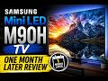 Samsung Mini LED M90H 4K Smart TV: 1 Month Later Review