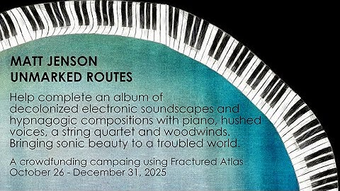 MATT JENSON: Unmarked Routes | Crowdfunding Campaign lead video