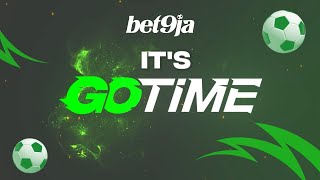 It's Go Time! The 2024/25 Season With Bet9ja Starts Now!