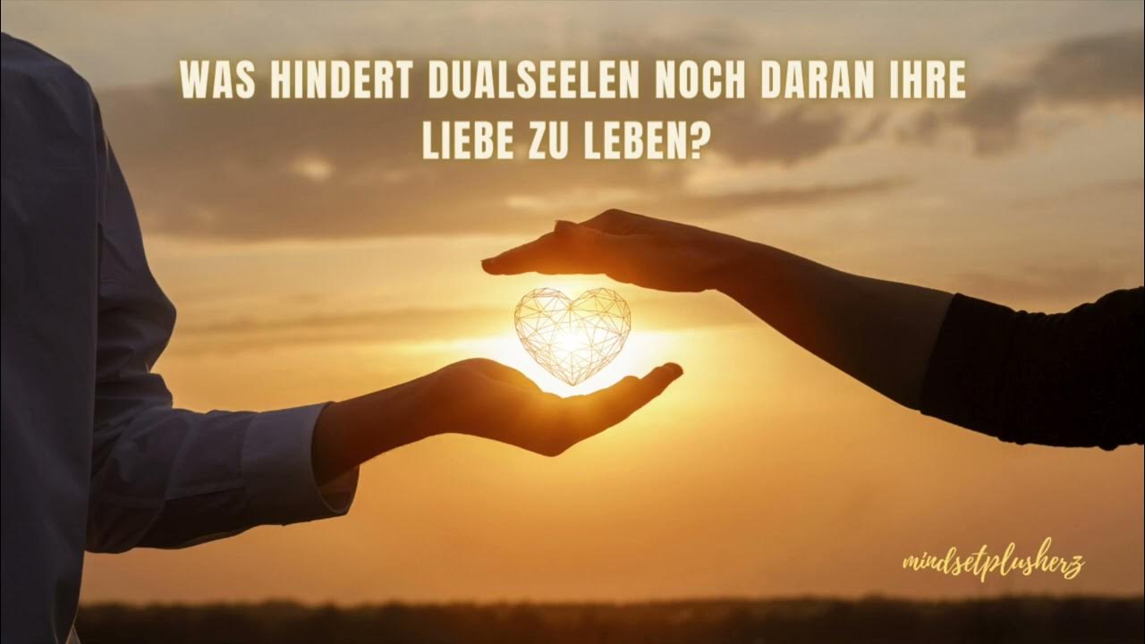 Was hindert dualseelen daran, ihre liebe zu leben? Bist Du bereit