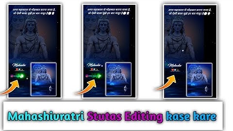 Mahadev status kase baneya || sivratri stutas editing in alight Motion. || shiv Stutas Editing 2023