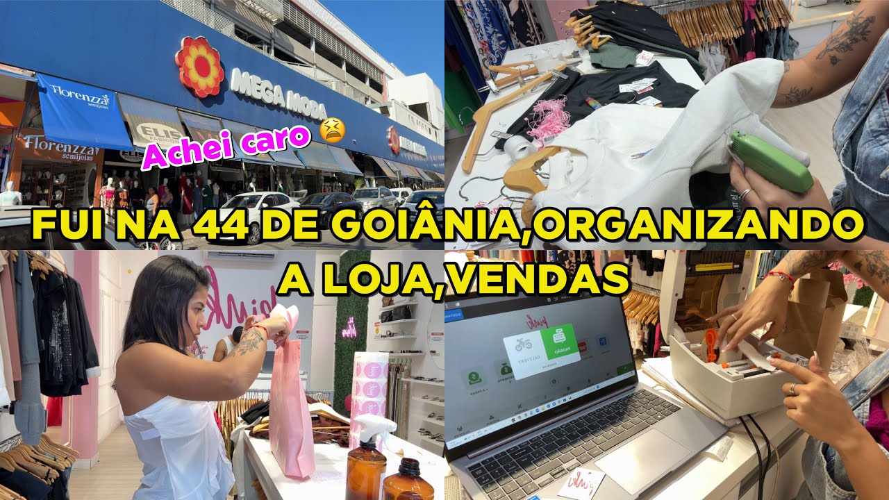 VLOG ROTINA DE UMA DONA DE LOJA DE BAIRRO: FORNECEDORES DE GOIÂNIA | VENDAS