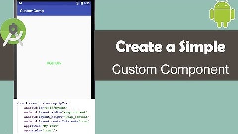 Create a Simple Custom Component - Android Studio Tutorial