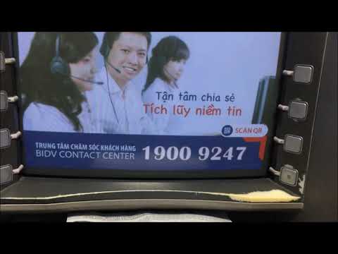 Lần đầu sử dụng thẻ BIDV, đổi pin, rút tiền, chuyển khoản