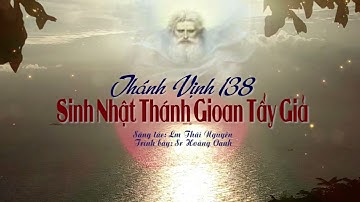 ĐÁP CA: THÁNH VỊNH 138 - SINH NHẬT THÁNH GIOAN TẨY GIẢ - Lm Thái Nguyên