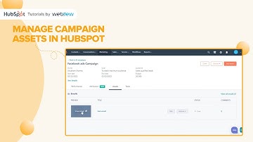 How to manage campaign assets in HubSpot