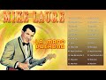 Boleros Con Mike Laure - Grandes Exitos De Mike Laure - Boleros Del Recuerdo