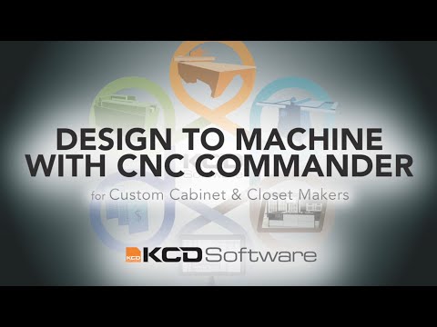 KCD CNC Cabinet & Closet Commander Walkthrough