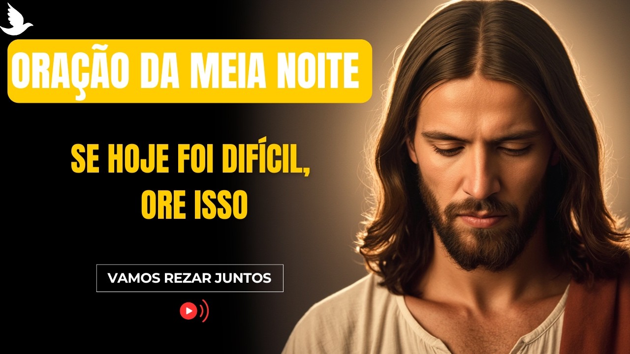 ORAÇÃO DA NOITE (12 DE FEVEREIRO) | SE HOJE FOI DIFÍCIL, ORE ISSO DEUS RENOVARÁ SUAS FORÇAS.