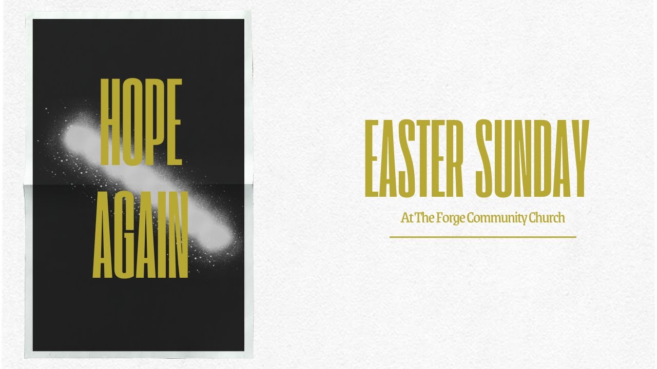 Forge Easter Sunday 2024 - YouTube