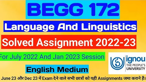 BEGG 172 Solved Assignment 2022-23 | BEGG 172 Language and Linguistics | Tech Jethiya Education