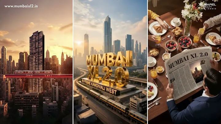 Mumbai XL 2.0 – The Next Chapter of XL Living! at Prime Kandivali West