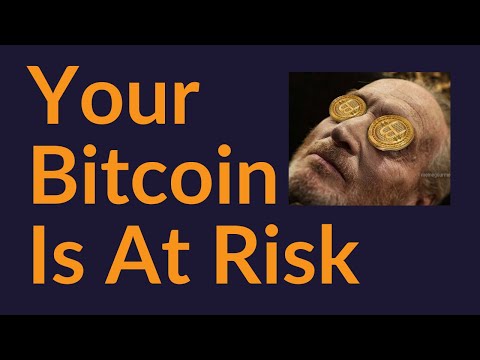 Your Bitcoin Is At Risk (Worst Storage Methods)