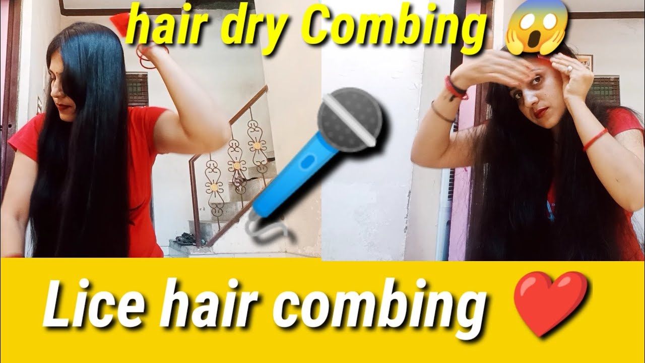 🎤Hair dry Combing ️ Lice hair combing ️Silky hair combing ️ beautiful