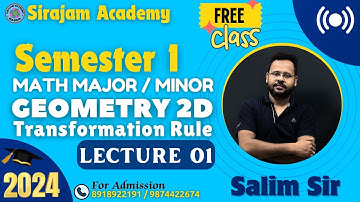 Lecture 1 | Transformation Rule | Geometry 2D | Sirajam Academy | Salim Sir | All University
