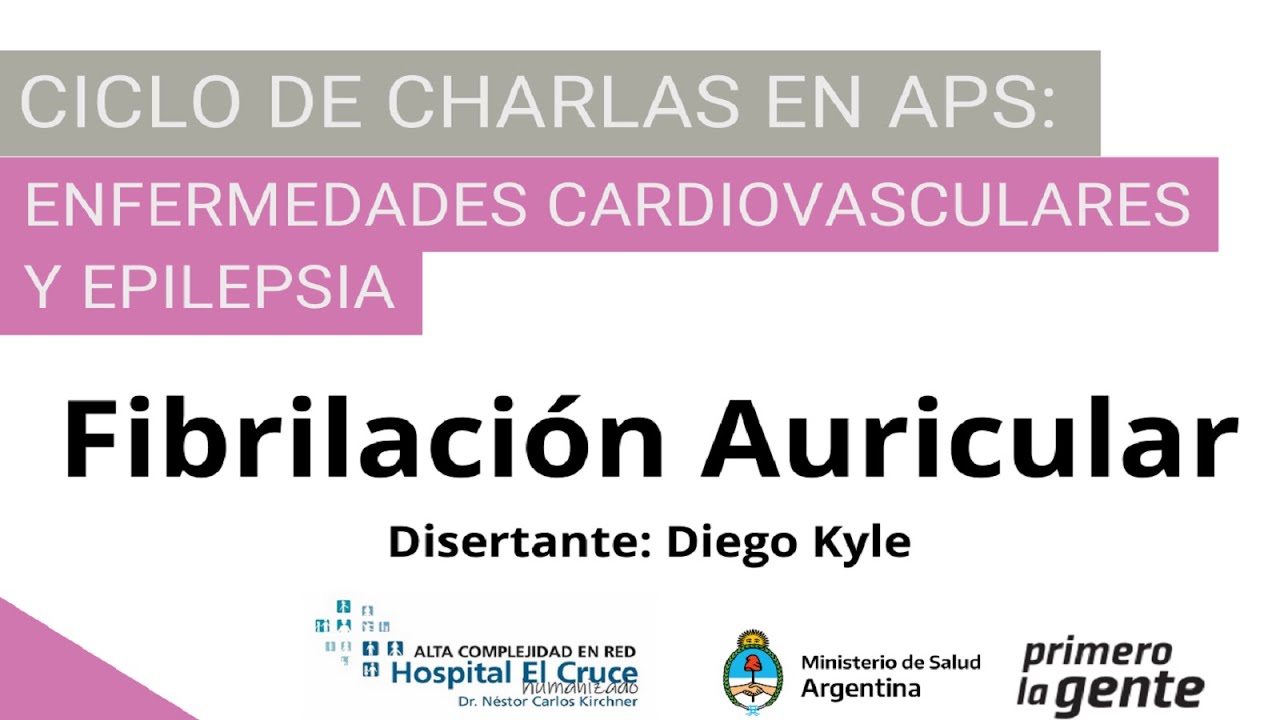 Fibrilación Auricular. Una arritmia frecuente. Bases para el diagnóstico y seguimiento.