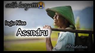 Download lagu lagu Nias ' Asendru' lagu Nias sedih bangattt