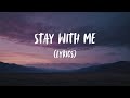 Stay With Me Emotional Love Song Lyrics Video Stay With Me Emotional Love Song Lyrics Video