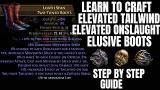 Learn to Craft Double Elevated Tailwind Onslaught Elusive Boots Path of Exile 3.20 Crafting Guide