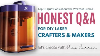 Top 10 WeCreat Lumos Questions from Crafters, Makers & Small Biz